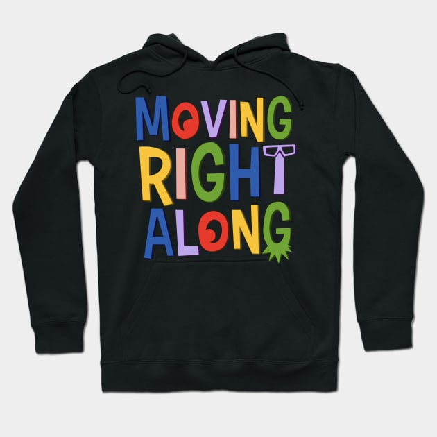 Moving Right Along Hoodie by okjenna